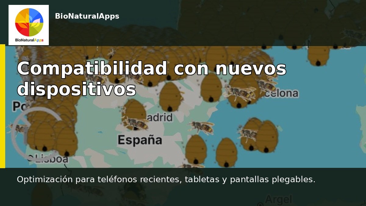BioNaturalApps mejora su compatibilidad con pantallas plegables